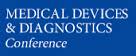 Medical Devices & Diagnostics Conference, Athens 2013